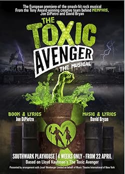 Poster of The Toxic Avenger: The Musical