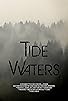 Primary photo for Tide Waters