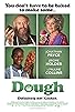 Primary photo for Dough Primary photo for Dough