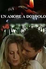 Primary photo for Un amore a dondolo Primary photo for Un amore a dondolo