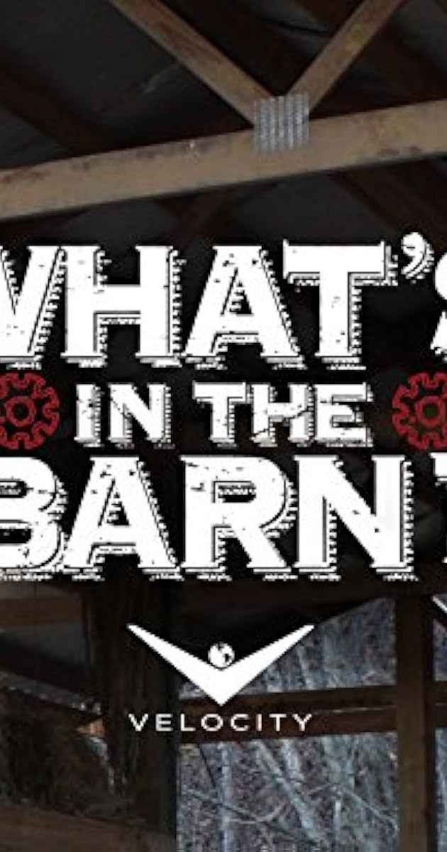 What S In The Barn Tv Series 2013 Imdb