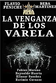 Primary photo for La venganza de los varela Primary photo for La venganza de los varela
