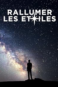 Primary photo for Rallumer les étoiles