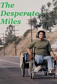 Primary photo for The Desperate Miles Primary photo for The Desperate Miles
