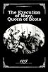 Primary photo for The Execution of Mary, Queen of Scots Primary photo for The Execution of Mary, Queen of Scots