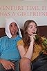 Primary photo for Adventure Time Ep 3, Finn Has a Girlfriend Primary photo for Adventure Time Ep 3, Finn Has a Girlfriend