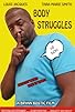 Primary photo for Body Struggles Primary photo for Body Struggles