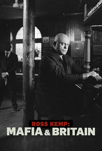 Primary photo for Ross Kemp: Mafia and Britain Primary photo for Ross Kemp: Mafia and Britain