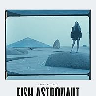 Primary photo for Fish Astronaut