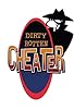 Primary photo for Dirty Rotten Cheater Primary photo for Dirty Rotten Cheater