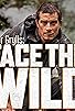Primary photo for Bear Grylls: Face the Wild Primary photo for Bear Grylls: Face the Wild