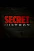 Primary photo for Secret History