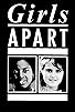 Primary photo for Girls Apart