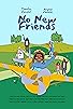 Primary photo for No New Friends Primary photo for No New Friends