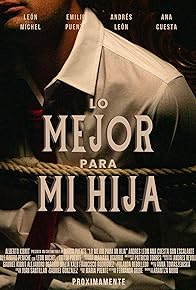 Primary photo for Lo mejor para mi hija