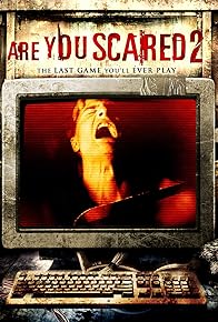 Primary photo for Are You Scared 2 Primary photo for Are You Scared 2