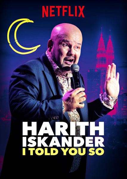 Poster of Harith Iskander: I Told You So