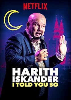 Poster of Harith Iskander: I Told You So