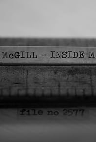 Primary photo for Inside McGill Inside My Head