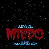 Primary photo for El país del miedo