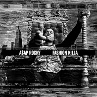 Primary photo for A$AP Rocky: Fashion Killa