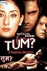 Primary photo for Tum: A Dangerous Obsession Primary photo for Tum: A Dangerous Obsession