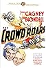 The Crowd Roars (1932) Poster