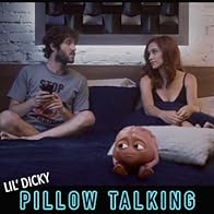 Primary photo for Lil Dicky: Pillow Talking Primary photo for Lil Dicky: Pillow Talking