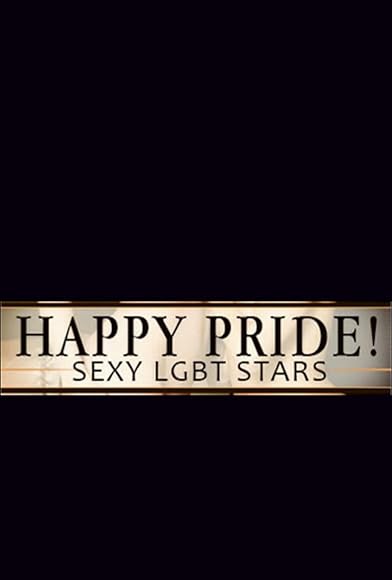 Primary photo for Happy Pride! Sexy LGBT Stars Primary photo for Happy Pride! Sexy LGBT Stars