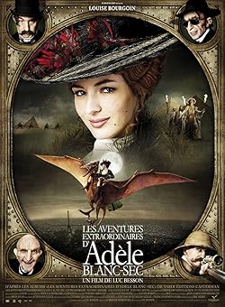 Poster of Les aventures extraordinaires d'Adèle Blanc-Sec