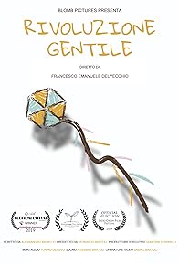 Primary photo for Rivoluzione Gentile (Gentle Revolution)