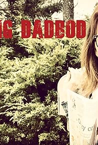 Primary photo for The Walking Dadbod Primary photo for The Walking Dadbod