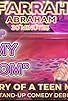 Primary photo for Farrah Abraham: Diary of A Teen Mom Stand Up Comedy Debut Primary photo for Farrah Abraham: Diary of A Teen Mom Stand Up Comedy Debut