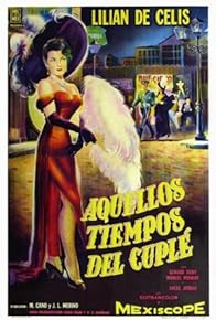 Primary photo for Aquellos tiempos del cuplé