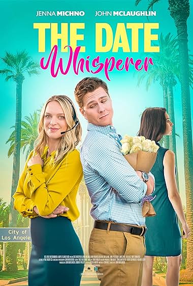 The Date Whisperer 2023 movie poster - watch and download free