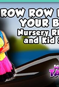 Primary photo for Row Row Row Your Boat, Nursery Rhyme Baby Song
