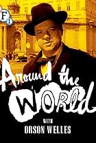 Around the World with Orson Welles