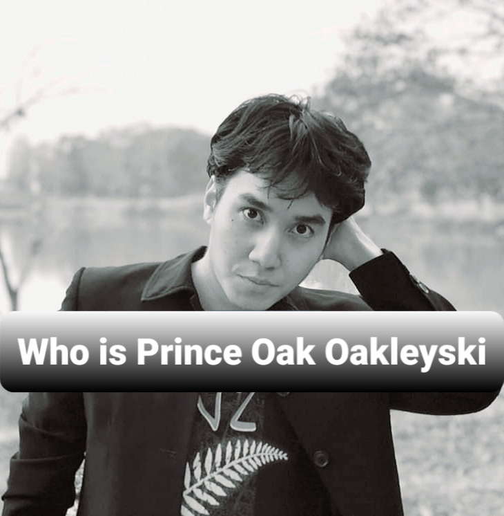 Who Is Prince Oak Oakleyski
