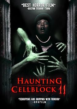 Poster of Haunting of Cellblock 11