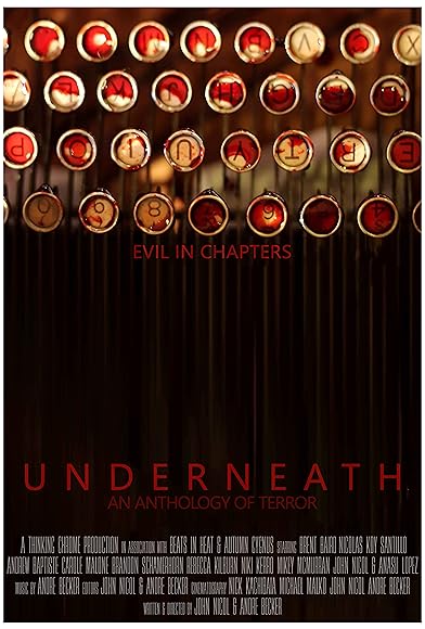 Primary photo for Underneath: An Anthology of Terror Primary photo for Underneath: An Anthology of Terror