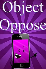 Primary photo for Object Oppose