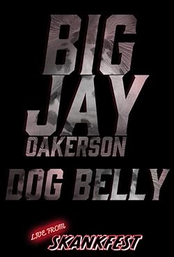 Poster of Big Jay Oakerson: Dog Belly