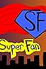 Primary photo for Superfan?