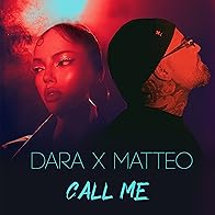 Primary photo for DARA X Matteo: Call Me