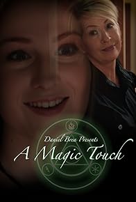 Primary photo for A Magic Touch