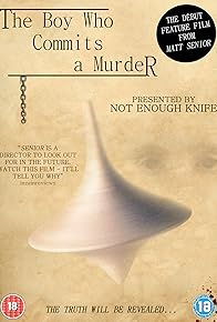 Primary photo for The Boy Who Commits a Murder Primary photo for The Boy Who Commits a Murder