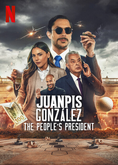 Poster of Juanpis González: The People's President