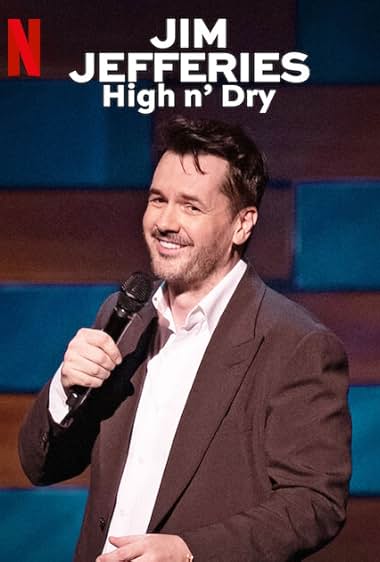 Jim Jefferies: High n' Dry 2023 movie poster - watch and download free