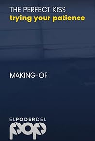 Primary photo for Making-Of: Trying Your Patience