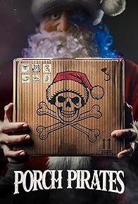 Primary photo for Porch Pirates Primary photo for Porch Pirates